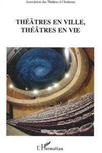 Théâtre en ville, théâtre en vie